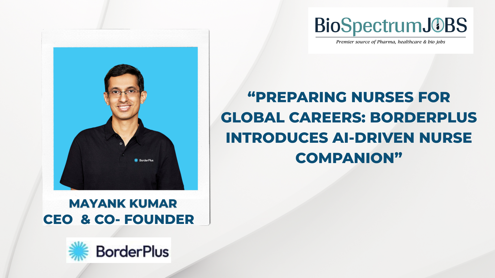 Preparing Nurses for Global Careers: BorderPlus Introduces AI-Driven Nurse Companion