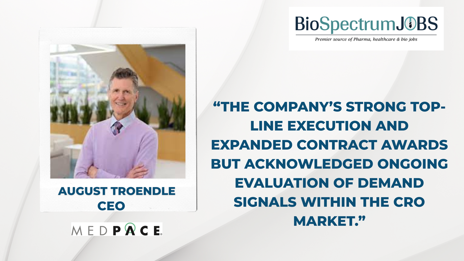 Medpace Holdings 2025 Financial Results: Strong Revenue Growth but Mixed Demand Signals &mdash; August Troendle